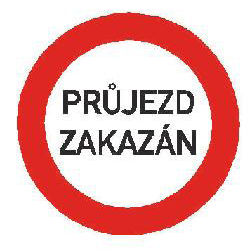 Dopravní značka B 32 – Jiný zákaz